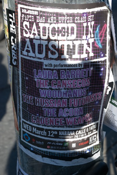 Posters etc seen around Austin during SXSW 2008