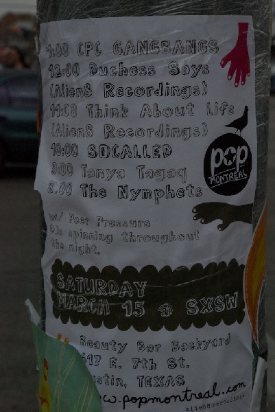 Posters etc seen around Austin during SXSW 2008