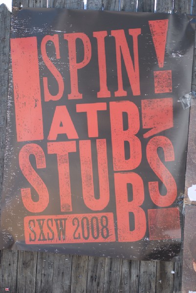 Posters etc seen around Austin during SXSW 2008
